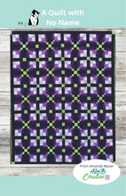 Load image into Gallery viewer, A Quilt With No Name PDF