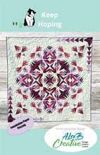 Load image into Gallery viewer, Keep Hoping PDF Quilt Pattern
